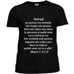 Tricou mesaj, Intrati pe poarta cea stramta...